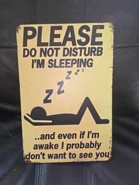 Tin Sign Please Do Not Disturb I'm Sleeping... Retro Inspired Modern Metal Hang